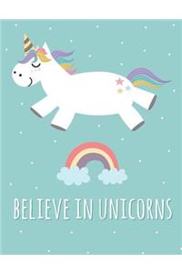 Believe In Unicorns