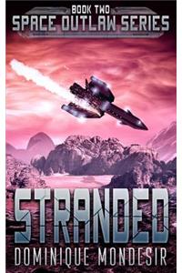 Stranded: (space Outlaw 2)