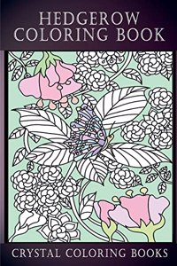 Hedgerow Coloring Book