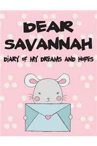 Dear Savannah, Diary of My Dreams and Hopes