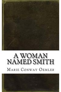 A Woman Named Smith