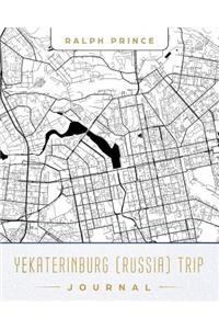 Yekaterinburg (Russia) Trip Journal