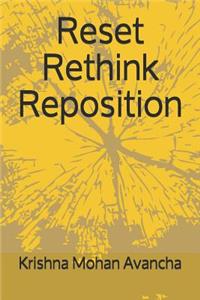 Reset Rethink Reposition