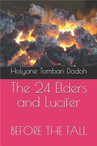 The 24 Elders and Lucifer: Before the Fall