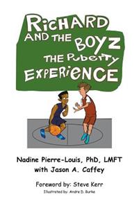 Richard and the Boyz: The Puberty Experience