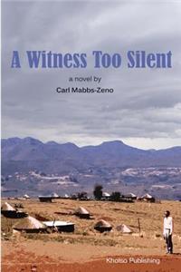 Witness Too Silent
