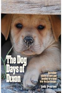 The Dog Days of Dixon