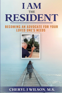 I Am the Resident
