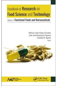Handbook of Research on Food Science and Technology