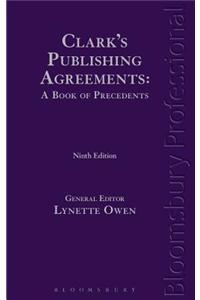 Clark's Publishing Agreements: A Book of Precedents