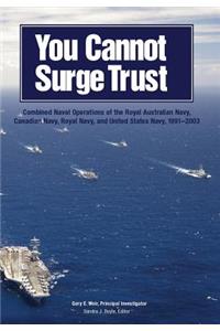 You Cannot Surge Trust