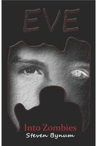 Eve Into Zombies