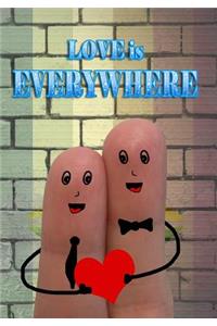 Love Is Everywhere