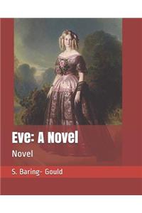 Eve: A Novel: Novel