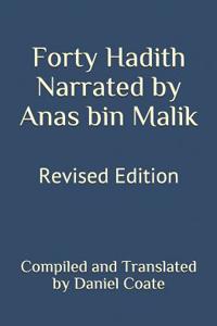 Forty Hadith Narrated by Anas bin Malik