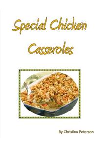 Special Chicken Casseroles