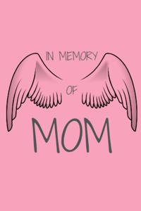 In Memory Of Mom