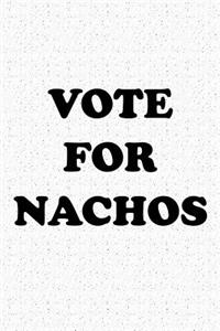 Vote for Nachos