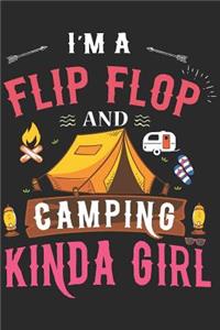 I'm a Camping and Flip Flop Kinda Girl
