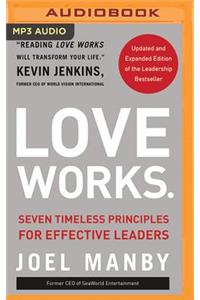 Love Works (Updated and Expanded)