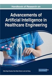 Handbook of Research on Advancements of Artificial Intelligence in Healthcare Engineering