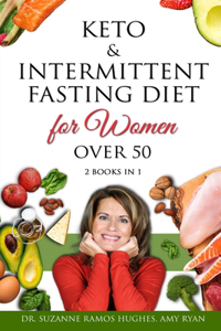Keto & Intermittent Fasting Diet for Women Over 50