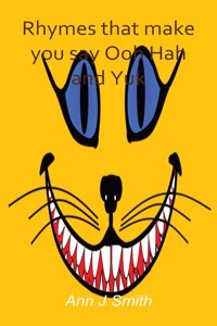 Rhymes that make you say Ooh Hah and Yuk
