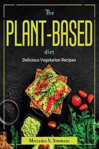 The Plant-Based Diet