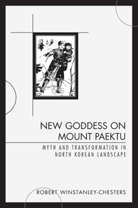 New Goddess on Mount Paektu