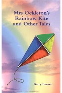 Mrs Ockleton's Rainbow Kite and Other Tales