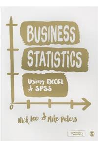 Business Statistics Using Excel and SPSS