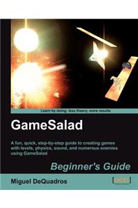 Gamesalad Beginner's Guide