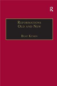 Reformations Old and New