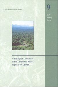 Biological Assessment of the Lakekamu Basin, Papua New Guinea