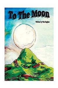 To the Moon