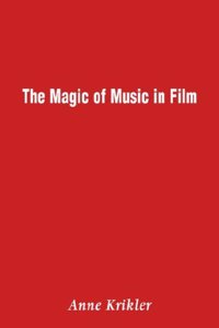 The Magic of Music in Film