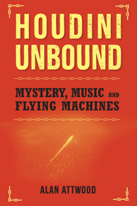 Houdini Unbound