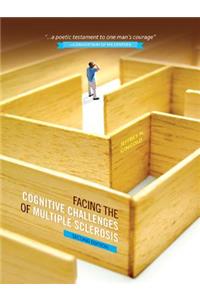 Facing the Cognitive Challenges of Multiple Sclerosis