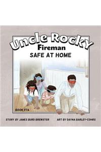 Uncle Rocky, Fireman Book # 7A Safe at Home