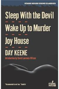 Sleep With the Devil / Wake Up to Murder / Joy House
