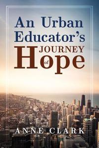 Urban Educator's Journey of Hope