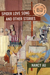 Spider Love Song and Other Stories