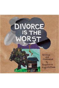 Divorce Is the Worst