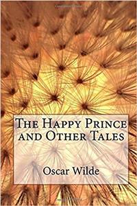 The Happy Prince and Other Tales