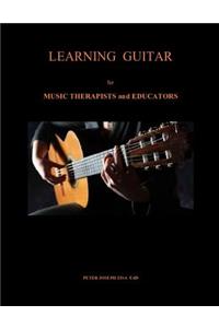Learning Guitar for Music Therapists and Educators