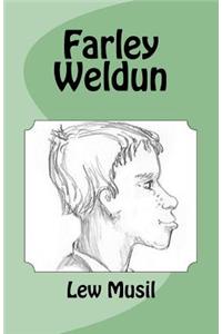 Farley Weldun