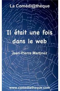 Il était une fois dans le web