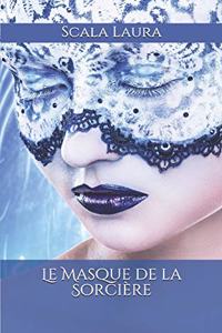 Le Masque de la Sorcière