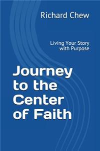 Journey to the Center of Faith