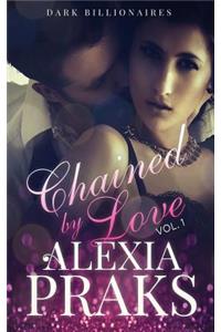 Chained by Love, Vol. 1